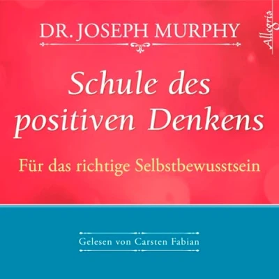 Abbildung von Schule des positiven Denkens Für das richtige Selbstbewusstsein: 1 CD