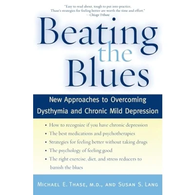 Abbildung von Beating the Blues: New Approaches to Overcoming Dysthymia and Chronic Mild Depression