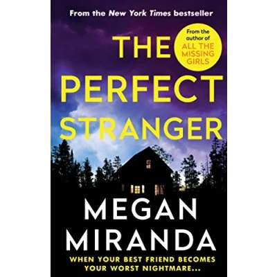 Abbildung von The Perfect Stranger: When your best friend becomes worst nightmare...