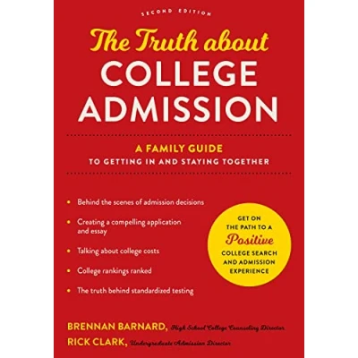 Abbildung von The Truth About College Admission: A Family Guide to Getting in and Staying Together