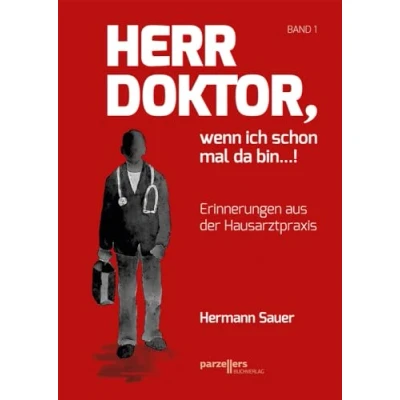 Abbildung von Herr Doktor, wenn ich schon mal da bin ...!