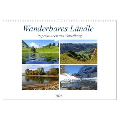 Abbildung von Wanderbares Ländle Impressionen aus Vorarlberg (Wandkalender 2025 DIN A3 quer), CALVENDO Monatskalender