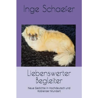 Abbildung von Liebenswerter Begleiter: Neue Gedichte in Hochdeutsch und Koblenzer Mundart