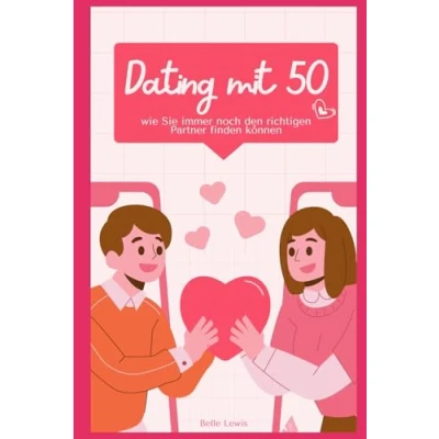 Abbildung von Dating mit 50: wie Sie immer noch den richtigen Partner finden können