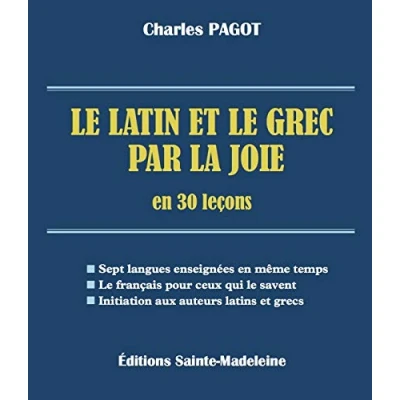 Abbildung von le latin et grec par la joie en 30 leçons