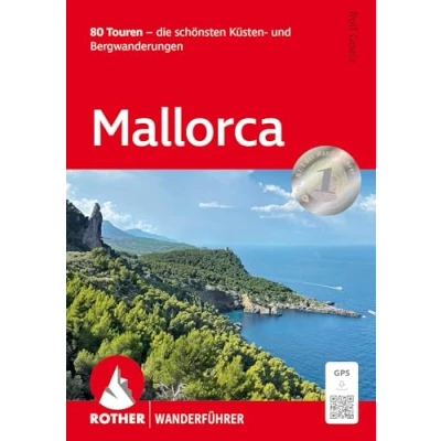 Abbildung von Mallorca: 80 Touren die schönsten Küsten und Bergwanderungen. Mit GPS Tracks (Rother Wanderführer)