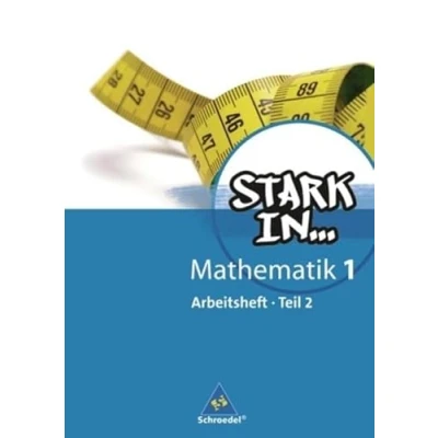 Abbildung von Stark in Mathematik Ausgabe 2008: Arbeitsheft 1 Teil 2 (Lernstufe 6) (Stark Mathematik: Mittel und Oberstufe 2008)