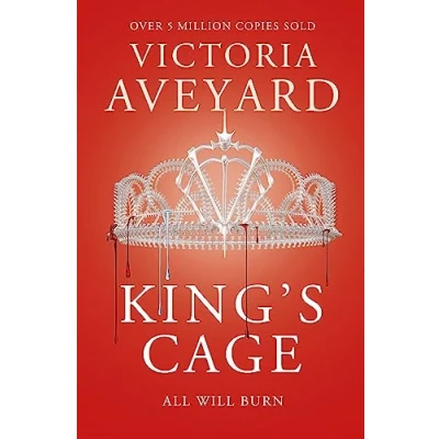 Abbildung von King&#039;s Cage: All will burn (Red Queen): the third YA dystopian fantasy adventure in globally bestselling Red Queen series