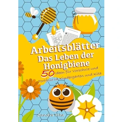 Abbildung von KitaFix Kreativ: Arbeitsblätter Das Leben der Honigbiene (50 Ideen für Vorschule und Portfolio in Kindergarten Kita): Vorlagen zum Kopieren ... Kinder ab 4 Jahren.)
