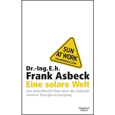 Abbildung von Eine solare Welt: Der SolarWorld Chef über die Zukunft unserer Engergievesorgung
