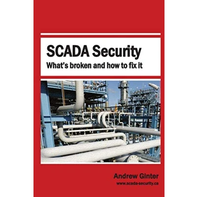 Abbildung von SCADA Security: What&#039;s Broken and How To Fix It