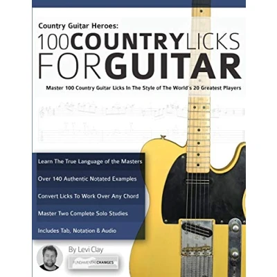 Abbildung von Country Guitar Heroes 100 Licks for Guitar: Master In The Style of World’s 20 Greatest Players: ... Licks) (Learn How to Play Guitar)
