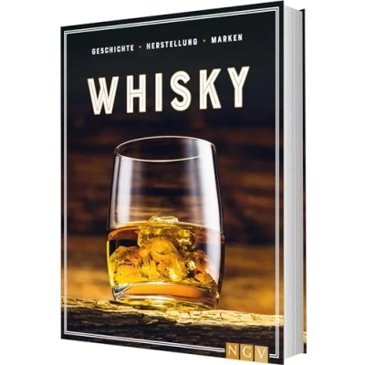 Abbildung von Whisky: Geschichte, Herstellung, Marken. Die Geschenkidee für Whisky Liebhaber