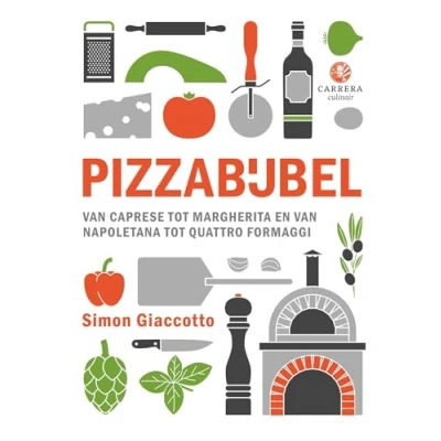 Abbildung von Pizzabijbel: van caprese tot margherita en Napolitana quattro Formaggi: napoletana formaggi (Kookbijbels)