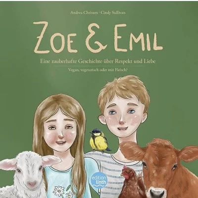 Abbildung von Zoe &amp; Emil: Eine zauberhafte Geschichte über Respekt und Liebe