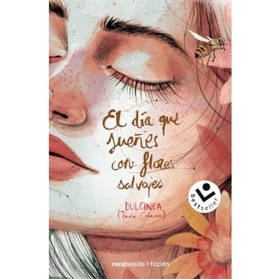Abbildung von El dia que suenes con flores salvajes (Best Seller Ficción)