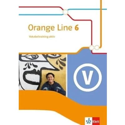 Abbildung von Orange Line 6: Vokabeltraining aktiv mit Lösungsheft Klasse 10 (Orange Line. Ausgabe ab 2014)