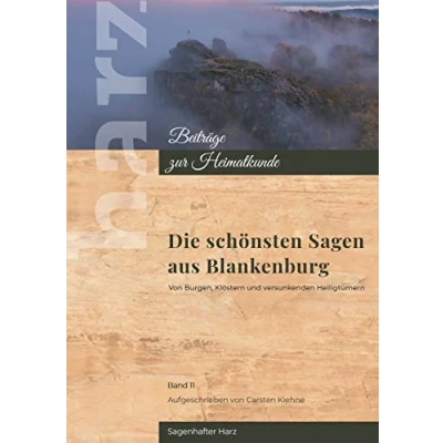 Abbildung von Sagenhaftes Blankenburg (Harz Beiträge zur Heimatkunde, Band 11)