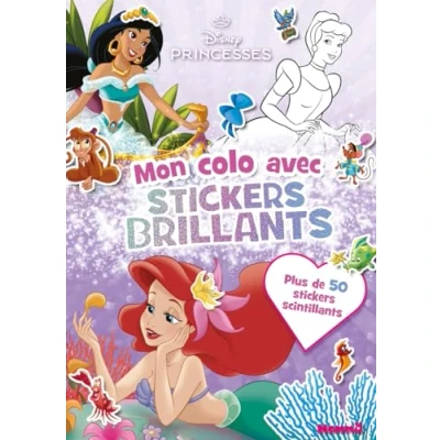 Abbildung von Disney Princesses Mon colo avec stickers brillants (Ariel, Jasmine et Cendrillon) Plus de 50 scintillants
