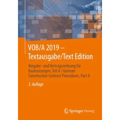 Abbildung von VOB/A 2019 Textausgabe/Text Edition: Vergabe und Vertragsordnung für Bauleistungen, Teil A / German Construction Contract Procedures, Part