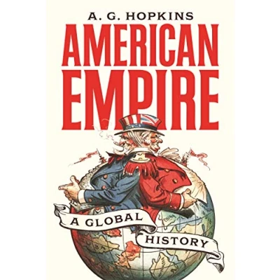 Abbildung von American Empire: A Global History (America in the World)