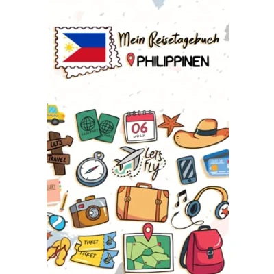 Abbildung von Mein Reisetagebuch Philippinen: Kinder Reise Journal Aktivitätsbuch zum Ausfüllen, Malen und Einkleben Urlaubstagebuch Selberschreiben für Mädchen Jungen