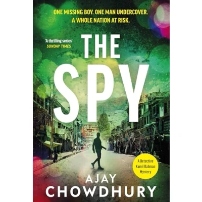 Abbildung von The Spy: pulse pounding new undercover thriller for fans of Robert Galbraith, Anthony Horowitz and M. W. Craven (Detective Kamil Rahman, 4)