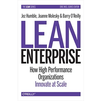 Abbildung von Lean Enterprise: How High Performance Organizations Innovate at Scale
