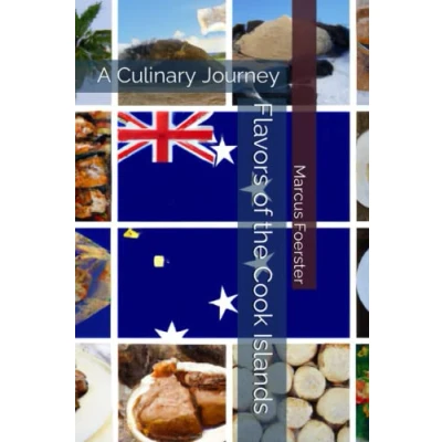 Abbildung von Flavors of the Cook Islands: A Culinary Journey (Flavors Globe: Journey)