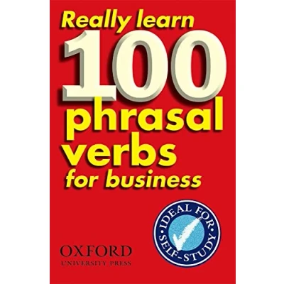 Abbildung von Really Learn 100 phrasal verbs for business: of the most frequent and useful in world business (Oxford Pocket English Idioms)