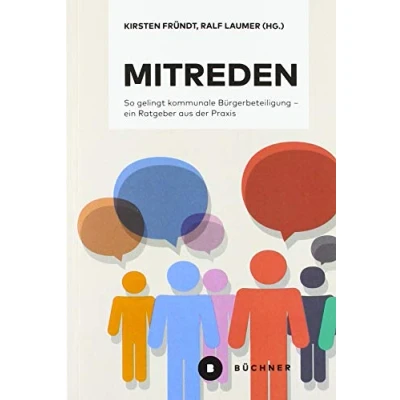 Abbildung von Mitreden: So gelingt kommunale Bürgerbeteiligung ein Ratgeber aus der Praxis