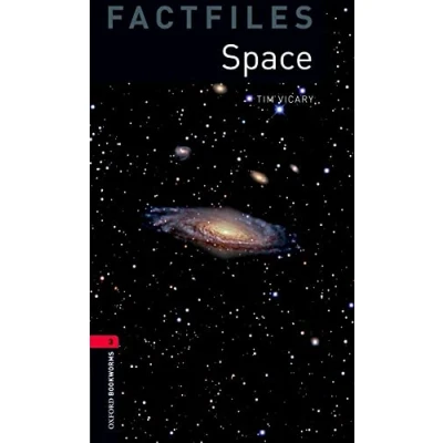 Abbildung von Oxford Bookworms Library Factfiles: Level 3:: Space (Oxford Library. Factfiles, Stage 3)