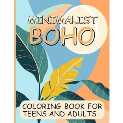 Abbildung von Minimalist Boho Coloring Book for Teens and Adults: Abstract Pages Relaxation Stress Relief