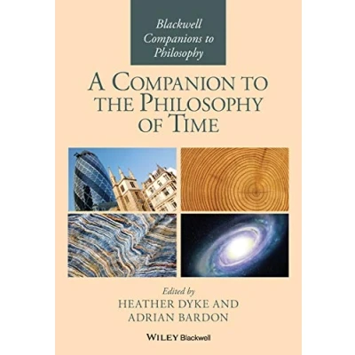 Abbildung von A Companion to the Philosophy of Time (Blackwell Companions Philosophy)