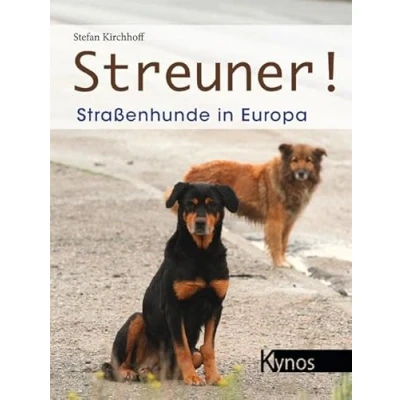 Abbildung von Streuner!: Straßenhunde in Europa