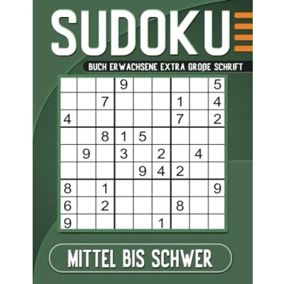 Abbildung von Sudoku Buch Erwachsene Mittel Bis Schwer Extra Große Schrift: 100 Großdruck Rätsel mit Lösungen.