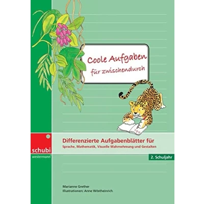 Abbildung von Coole Aufgaben für zwischendurch: Differenzierte Aufgabenblätter Sprache, Mathematik, Visuelle Wahrnehmung und Gestalten 2. Schuljahr