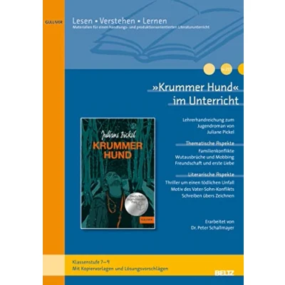 Abbildung von »Krummer Hund« im Unterricht: Lehrerhandreichung zum Jugendroman von Juliane Pickel (Klassenstufe 8 10, mit Kopiervorlagen)
