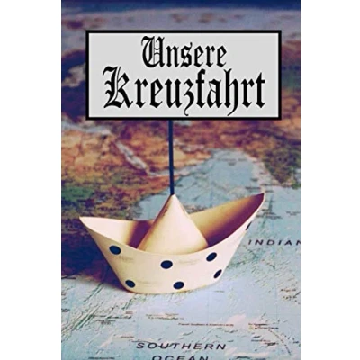 Abbildung von Unsere Kreuzfahrt: Reisetagebuch für Kreuzfahrer, ein Logbuch zum Selberschreiben und Ausfüllen / Kreuzfahrt Notizbuch Tagebuch die ... Reise Zubehör Erinnerungen
