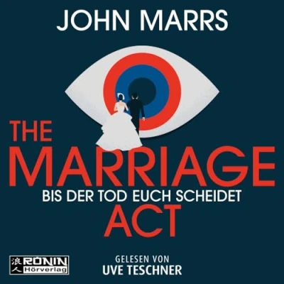 Abbildung von The Marriage Act: Bis der Tod euch scheidet