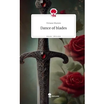 Abbildung von Dance of blades. Life is a Story story.one