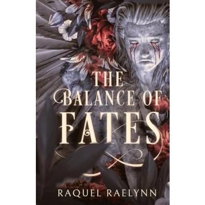 Abbildung von The Balance of Fates (Fate and Legacy, Band 1)