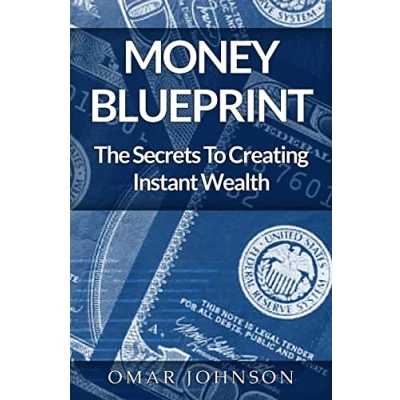 Abbildung von Money BluePrint: The Secrets To Creating Instant Wealth