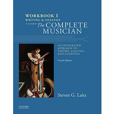 Abbildung von The Complete Musician: Writing and Analysis: An Integrated Approach to Theory, Analysis, Listening (1)
