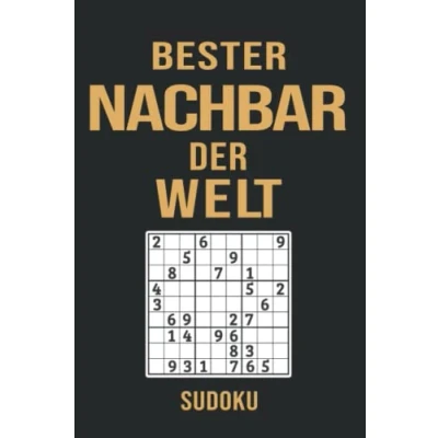 Abbildung von Bester Nachbar Der Welt: Sudoku Rätselbuch für gute Nachbarschaft I 300 Rätsel inkl. Lösungen &amp; Anleitung Große, gut lesbare Zahlen A5 Schwarz