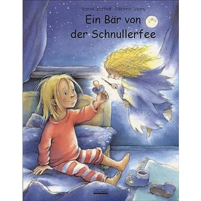 Abbildung von Ein Bär von der Schnullerfee Das erprobte Original Bilderbuch! 32. Auflage 2019