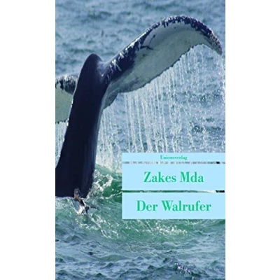 Abbildung von Der Walrufer: Roman (Unionsverlag Taschenbücher)