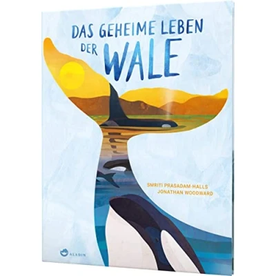 Abbildung von Das geheime Leben der Wale: Sachbuch über Blauwale, Delfine und Orcas, ab 7 Jahren