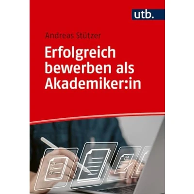 Abbildung von Erfolgreich bewerben als Akademiker:in: von der Vorbereitung bis zum Vorstellungsgespräch