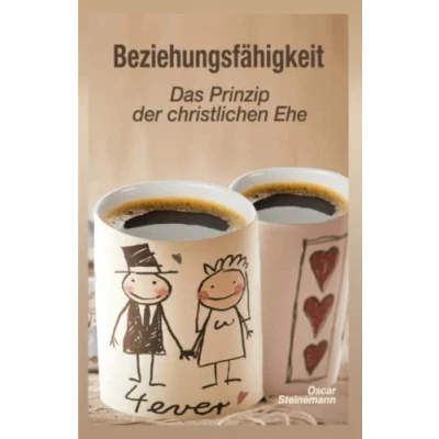 Abbildung von Beziehungsfähigkeit Das Prinzip der christlichen Ehe
